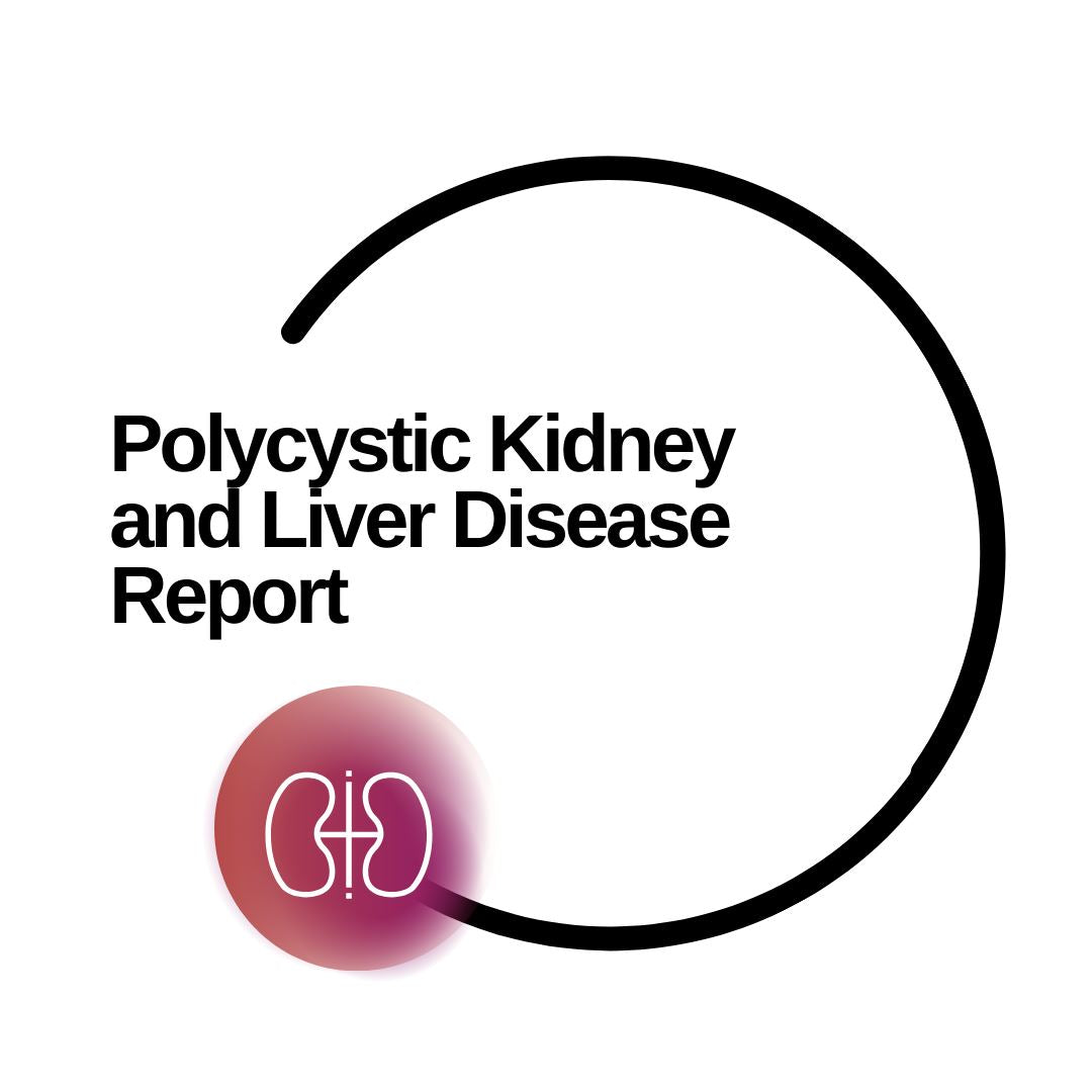 Polycystic Kidney and Liver Disease Report - Dante Labs World