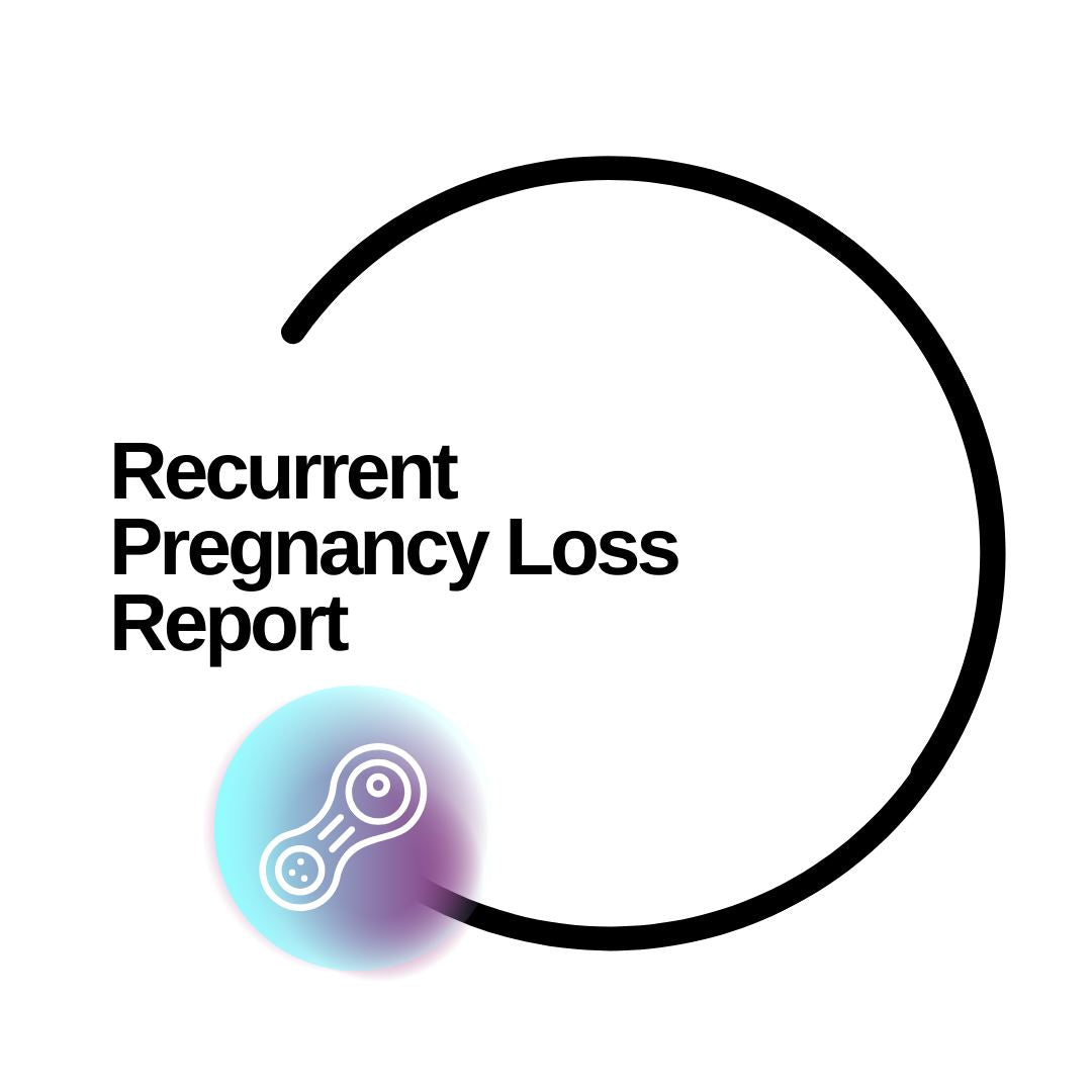 Recurrent pregnancy loss Report - Dante Labs World